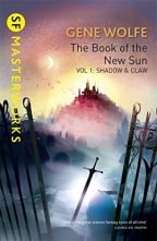 The Book Of The New Sun: Volume 1: Shadow And Claw