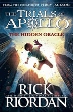 The Hidden Oracle: The Trials Of Apollo, Book 1