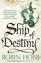 Ship Of Destiny (The Liveship Traders, Book 3)
