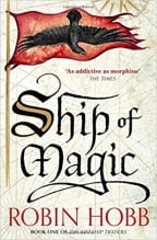Ship Of Magic (The Liveship Traders, Book 1)