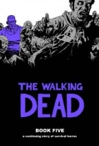 The Walking Dead, Book 5