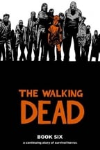 The Walking Dead, Book 6