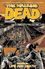 The Walking Dead, Volume 24: Life And Death