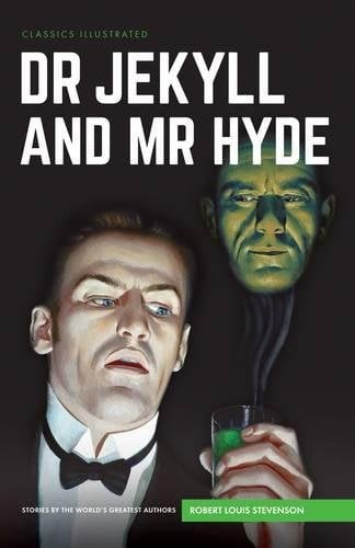 Dr. Jekyll And Mr. Hyde (Classics Illustrated)