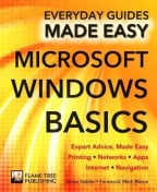 Microsoft Windows Basics: Expert Advice, Made Easy (Everyday Guides Made Easy)