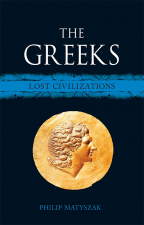 The Greeks: Lost Civilizations
