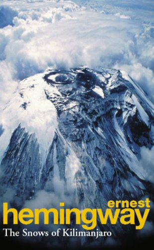 The Snows Of Kilimanjaro And Other Stories