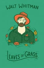 Walt Whitman: Leaves Of Grass