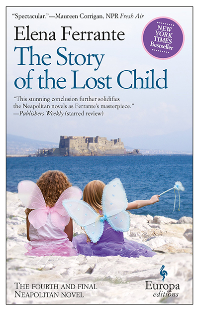 The Story Of The Lost Child: Neapolitan Novels, Book Four: 4