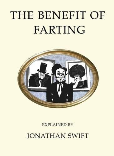 The Benefit Of Farting: Explained
