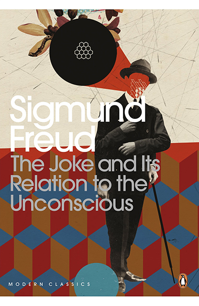 The Joke And Its Relation To The Unconscious