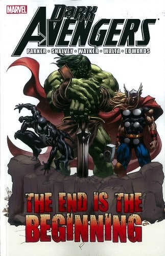 Dark Avengers: The End Is The Beginning