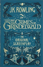 Fantastic Beasts: The Crimes Of Grindelwald – The Original Screenplay