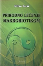 Prirodno lečenje makrobiotikom