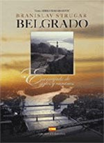 Beograd: raskršće vekova i puteva, španski jezik (Belgrado: encrucijada de siglos y caminos)