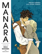 Manara Library Volume 1: Indian Summer And Other Stories
