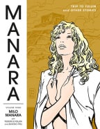 Manara Library Volume 3: Trip To Tulum And Other Stories