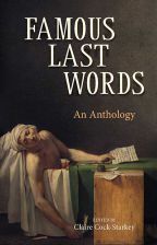 Famous Last Words: An Anthology