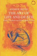 The Art Of Life And Death: Radical Aesthetics And Ethnographic Practice