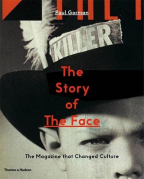 The Story Of The Face: The Magazine That Changed Culture