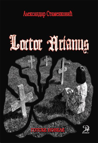 Loctor arianus - gotske novele