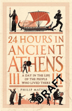 24 Hours In Ancient Athens