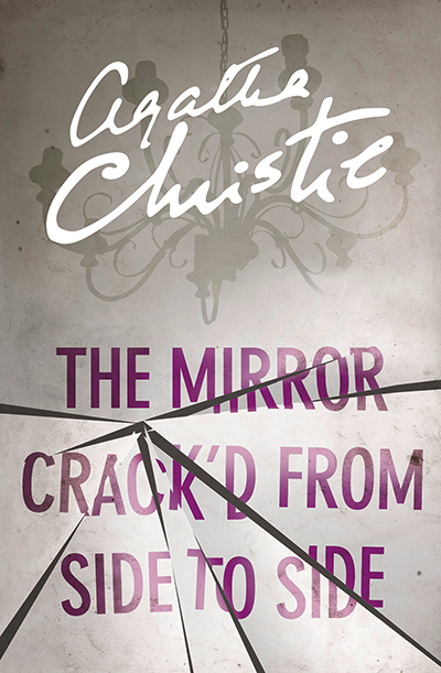 The Mirror Crack’d From Side To Side (Miss Marple)