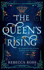The Queen’s Rising (The Queen’s Rising, Book 1)