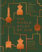 The World Atlas Of Gin