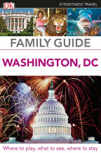 DK Eyewitness Family Guide Washington, Dc