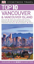DK Eyewitness Top 10 Vancouver And Vancouver Island