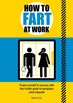 How To Fart At Work