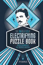 Nikola Tesla's Electrifying Puzzle Book