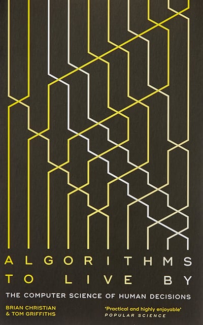 Algorithms To Live By