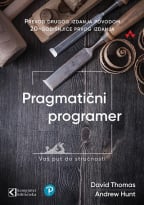 Pragmatični programer: vaš put do stručnosti