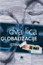 Dva lica globalizacije: istina i obmane - 2. dopunjeno izdanje