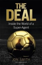 The Deal: Inside The World Of A Super-Agent