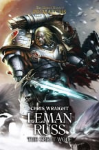 Leman Russ: The Great Wolf: Primarchs: The Horus Heresy, Book 2