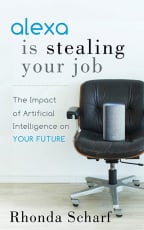 Alexa Is Stealing Your Job: The Impact Of Artificial Intelligence On Your Future