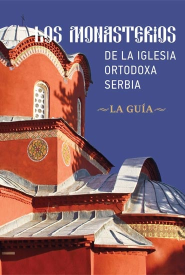 Manastiri Srpske pravoslavne crkve - španski jezik