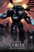 Corax Lord Of Shadows: Lord Of Shadows (Volume 10) (The Horus Heresy: Primarchs)