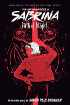 Path Of Night (The Chilling Adventures Of Sabrina Novel #3)