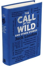 The Call Of The Wild And Other Stories
