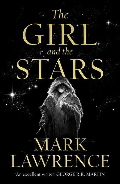 The Girl And The Stars (Book Of The Ice, Book 1)