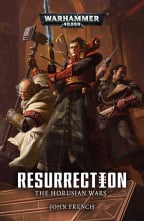The Horusian Wars: Resurrection (Warhammer 40,000)