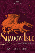 The Shadow Isle (The Silver Wyrm, Book 3)