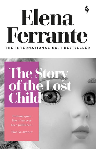 The Story Of The Lost Child (Neapolitan Quartet 4)