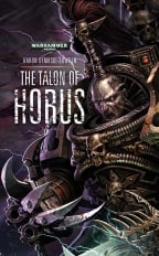 The Talon Of Horus (Volume 1) (The Black Legion)