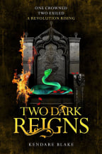 Two Dark Reigns (Three Dark Crowns)