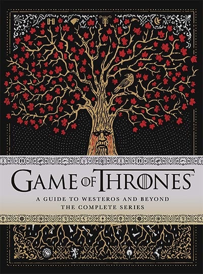 Game Of Thrones: A Guide To Westeros And Beyond - The Complete Series
